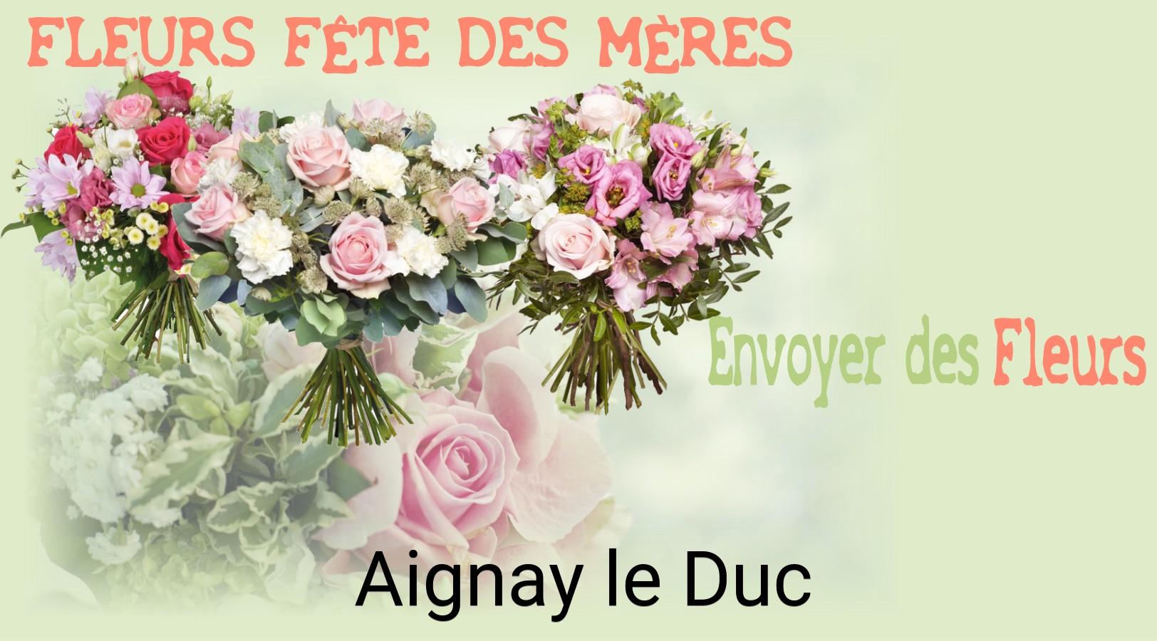 Bouquet de Fête des Mères livré à Aignay-le-Duc